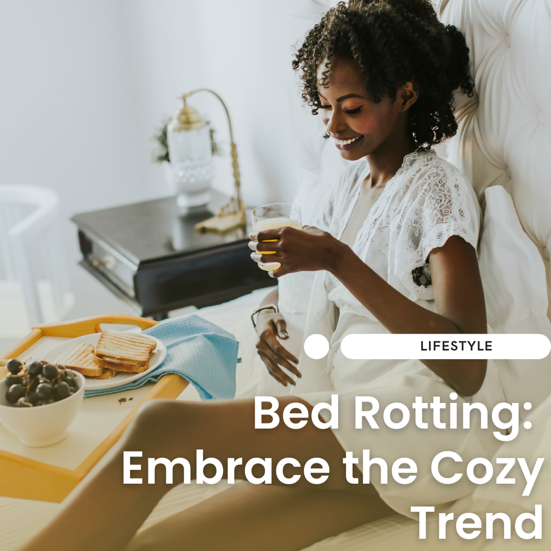 Bed Rotting: Embracing the Cozy Trend for Ultimate Relaxation