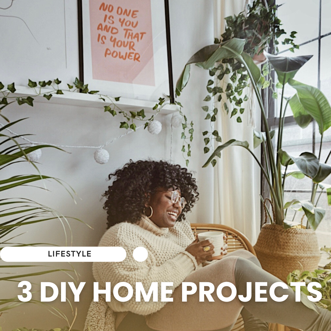 Unleash Your Creativity: 3 DIY Home Projects to Transform Your Space